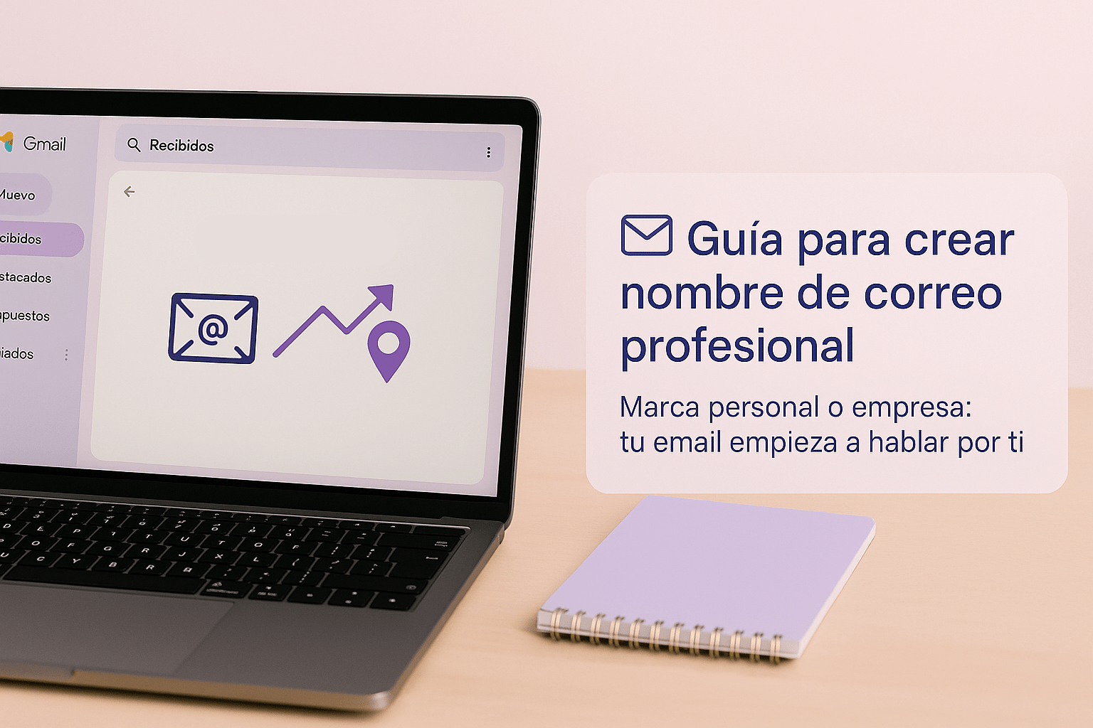 Blog 102 Guía para crear nombre de correo electrónico profesional - Webempresa configurar tu cuenta pro en Gmail - Adela Ruiz